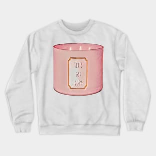 Let's get cozy candle Crewneck Sweatshirt